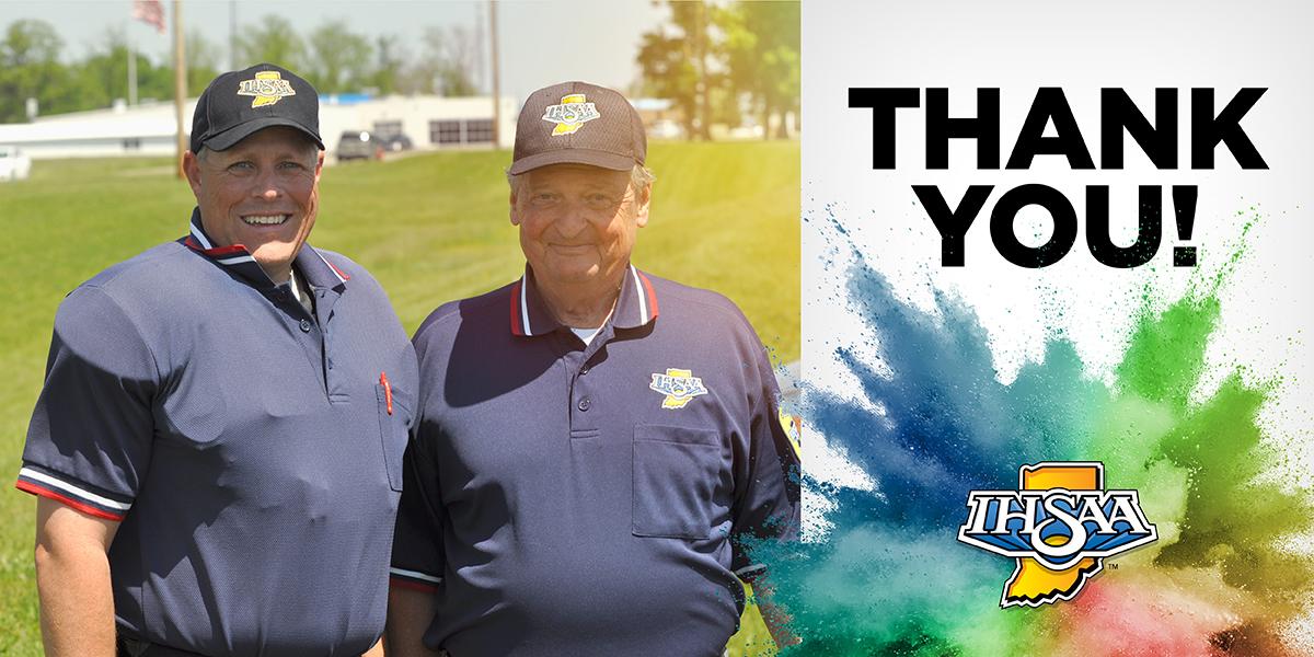 Header image of Ken Kaufman and David George, IHSAA contest officials, with text: Thank you!