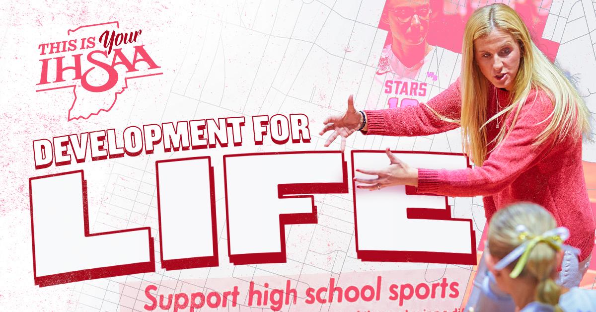 Development for Life. Support high school sports. 