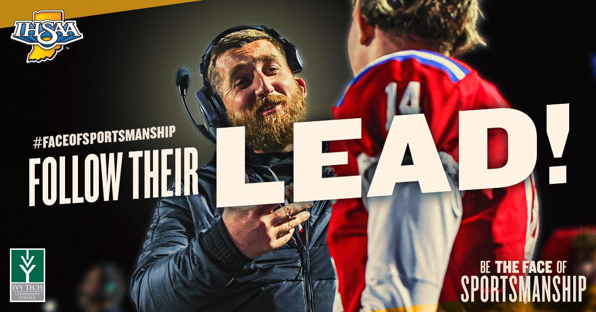 Follow Their Lead! Be The Face of Sportsmanship