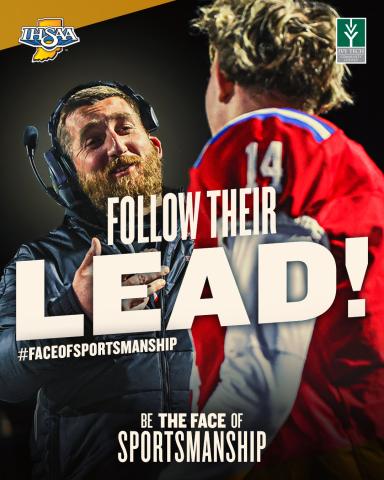 Follow Their Lead! Be The Face of Sportsmanship